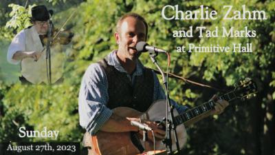 balladeer Charlie Zahm and fiddler Tad Marks