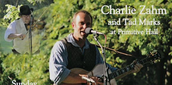 balladeer Charlie Zahm and fiddler Tad Marks